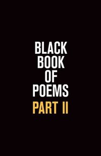 bokomslag Black Book of Poems II