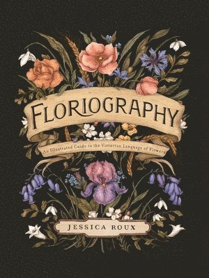 Floriography: Volume 1 1