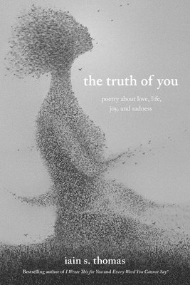 Iain S. Thomas - Truth of You, Häftad