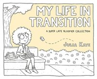 bokomslag My Life in Transition