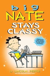 bokomslag Big Nate Stays Classy