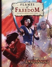 bokomslag FLAMES OF FREEDOM Grim & Perilous RPG