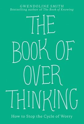 bokomslag The Book of Overthinking