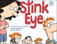 bokomslag Stink Eye: A Baby Blues Collection Volume 38