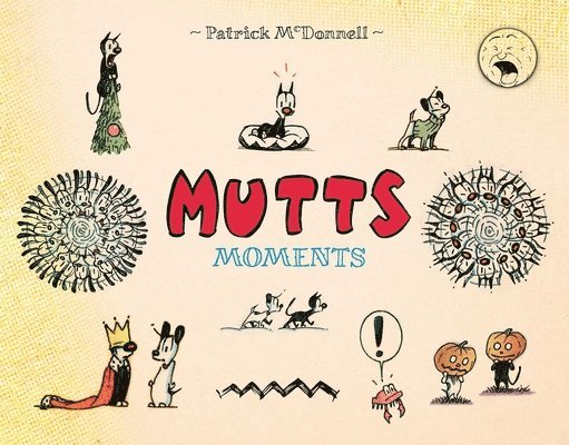 Mutts Moments 1