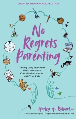 bokomslag No Regrets Parenting, Updated and Expanded Edition