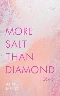 bokomslag More Salt than Diamond
