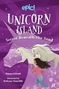 bokomslag Unicorn Island: Secret Beneath the Sand