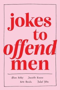 bokomslag Jokes to Offend Men