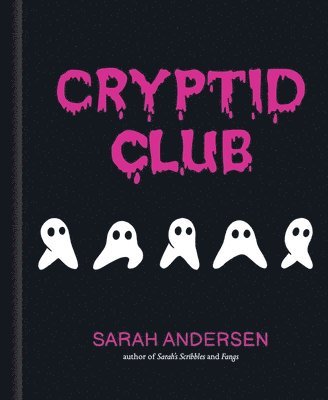 Sarah Andersen - Cryptid Club, Inbunden