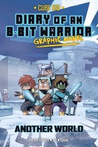 bokomslag Diary of an 8-Bit Warrior Graphic Novel: Another World Volume 3