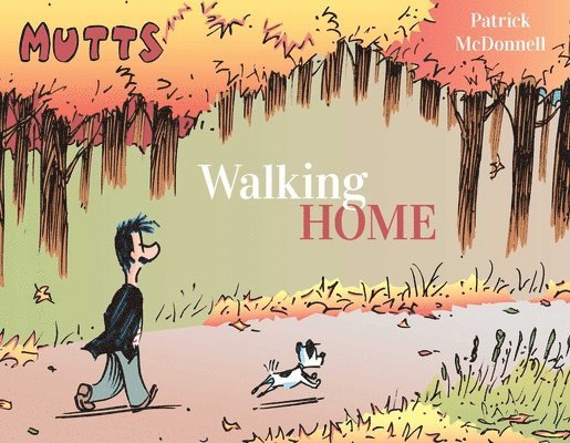 Mutts: Walking Home 1