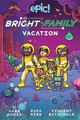 Gabe Soria - The Bright Family: Vacation: Volume 2, Inbunden