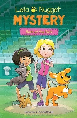 Dustin Brady, Deserae Brady - Leila & Nugget Mystery: Bark at the Park Volume 3, Inbunden