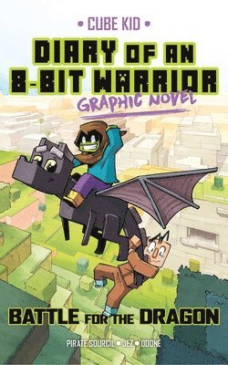 bokomslag Diary of an 8-Bit Warrior Graphic Novel: Battle for the Dragon Volume 4