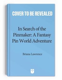 bokomslag In Search of the Pinmaker: A Fantasy Pin World Adventure: Volume 2