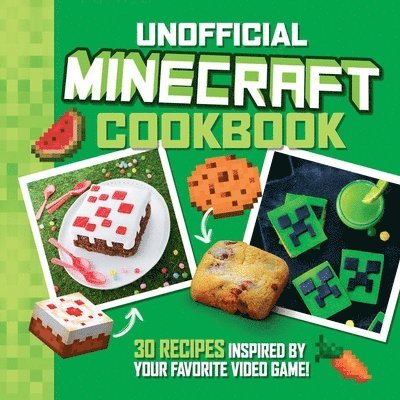 The Unofficial Minecraft Cookbook 1
