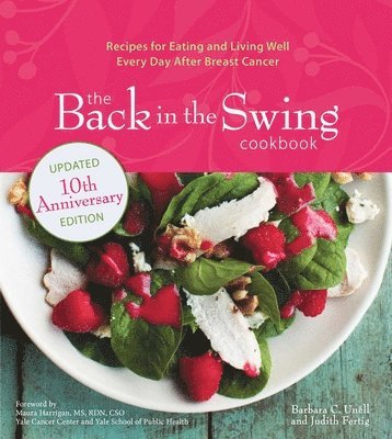 The Back in the Swing Cookbook, 10th Anniversary Edition 1