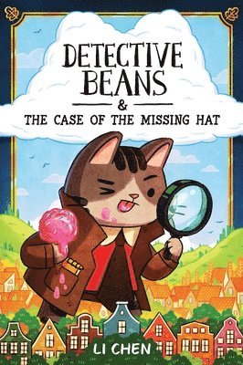 Li Chen - Detective Beans: and the Case of the Missing Hat, Häftad