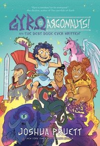 bokomslag Gyro and the Argonauts! Aka the Best Book Ever Written*: *About a Kid Named After a Sandwich Volume 1