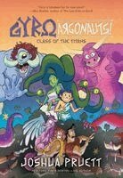 Joshua Pruett - Gyro and the Argonauts: Class of the Titans, Häftad