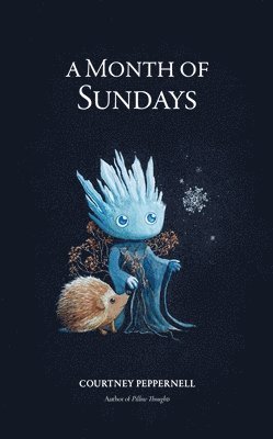 Courtney Peppernell - Month of Sundays, Häftad