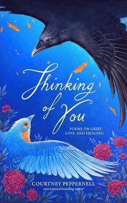 Courtney Peppernell - Thinking of You, Häftad