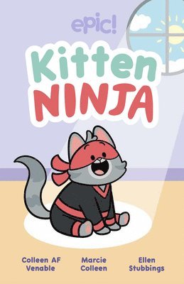 Colleen AF Venable, Marcie Colleen - Kitten Ninja, Inbunden