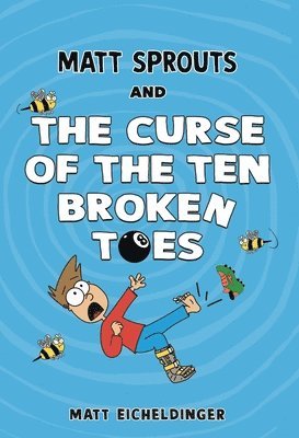 bokomslag Matt Sprouts and the Curse of the Ten Broken Toes: Volume 1