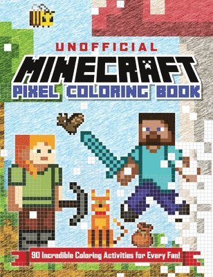 bokomslag The Unofficial Minecraft Pixel Coloring Book