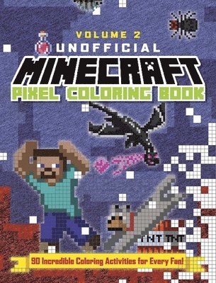 bokomslag The Unofficial Minecraft Pixel Coloring Book: Volume 2