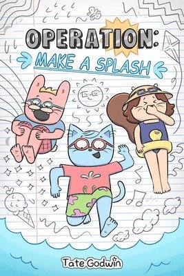 bokomslag Operation: Make a Splash: Volume 2