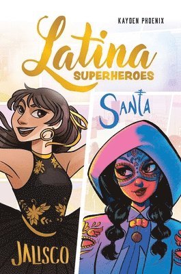 bokomslag Latina Superheroes (Volume 1): Volume 1