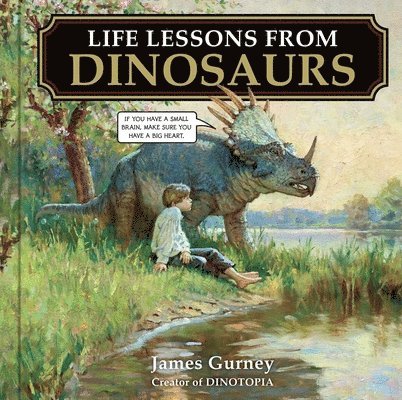 Life Lessons from Dinosaurs 1
