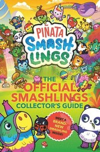 bokomslag Piñata Smashlings: The Official Smashlings Collector's Guide