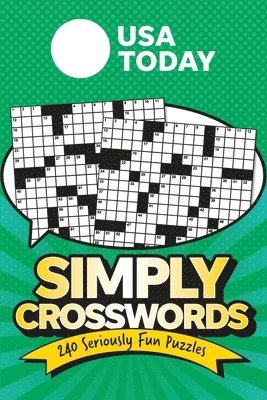 USA Today Simply Crosswords: 240 Seriously Fun Puzzles