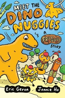 Eric Geron - Meet the Dino Nuggies, Inbunden