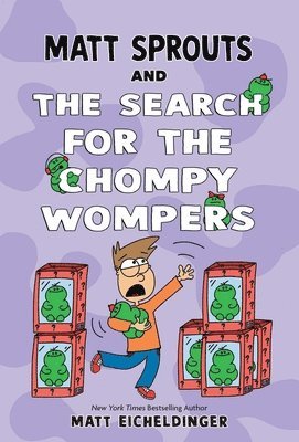 bokomslag Matt Sprouts and the Search for the Chompy Wompers: Volume 3