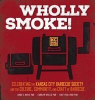 Ardie A. Davis, Carolyn Wells, Chef Paul Kirk - Wholly Smoke!, Inbunden