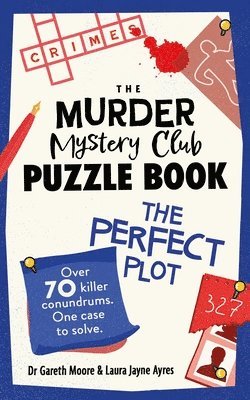 bokomslag The Murder Mystery Club Puzzle Book