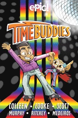 Marcie Colleen, Stephanie Cooke, Steven Scott, Nick Murphy, Paul Ritchey - Time Buddies, Häftad