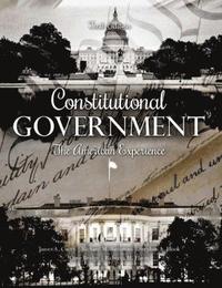 bokomslag Constitutional Government: The American Experience