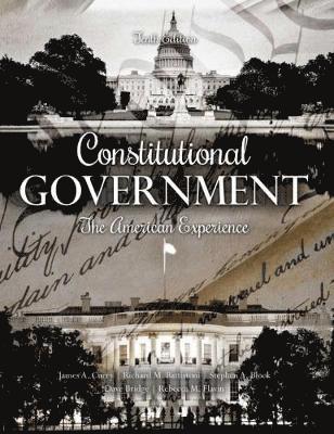 Constitutional Government: The American Experience 1
