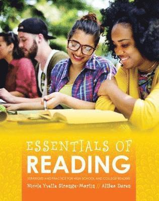Essentials of Reading: Strategies and Practice for High School and College Readers 1