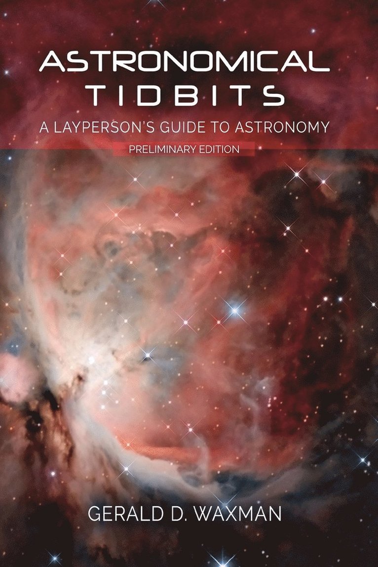 Astronomical Tidbits 1