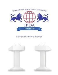 bokomslag International Public Debate Association Textbook