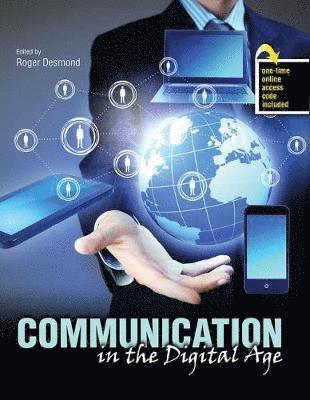 Communication in the Digital Age 1