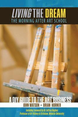 Living the Dream: The Morning After Art School 1