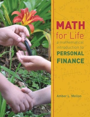 bokomslag Math for Life: A Mathematical Introduction to Personal Finance