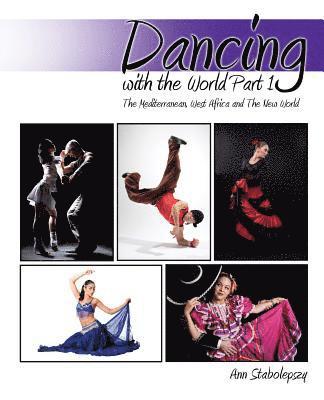 Dancing with the World Part 1: The Mediterranean, West Africa and The New World 1